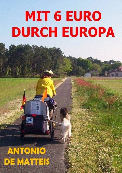 MIT 6 EURO DURCH EUROPA - Antonio De Matteis