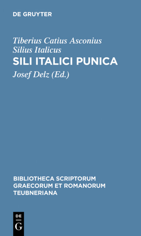 Sili Italici Punica - Tiberius Catius Asconius Silius Italicus