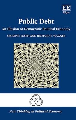 Public Debt - Giuseppe Eusepi, Richard E. Wagner