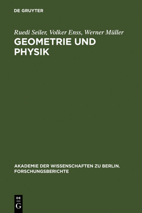 Geometrie und Physik - Ruedi Seiler, Volker Enss, Werner Müller