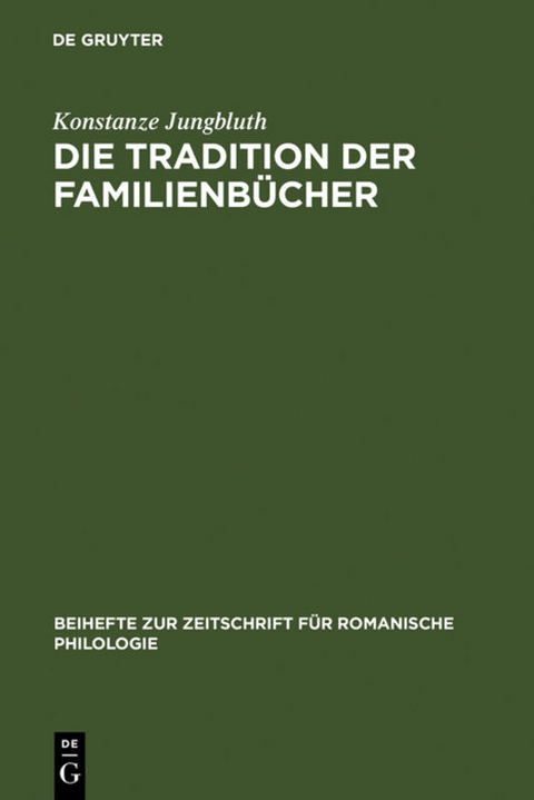 Die Tradition der Familienbücher - Konstanze Jungbluth