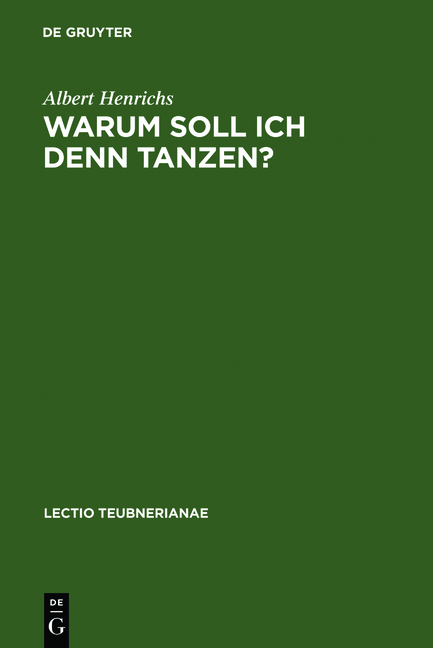 Warum soll ich denn tanzen? - Albert Henrichs