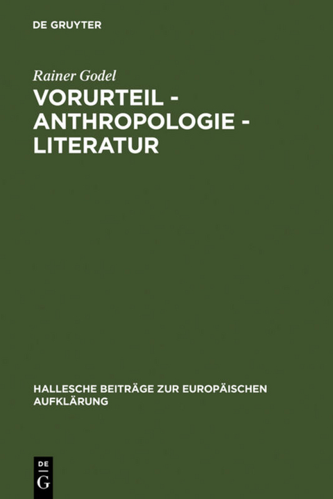 Vorurteil - Anthropologie - Literatur - Rainer Godel