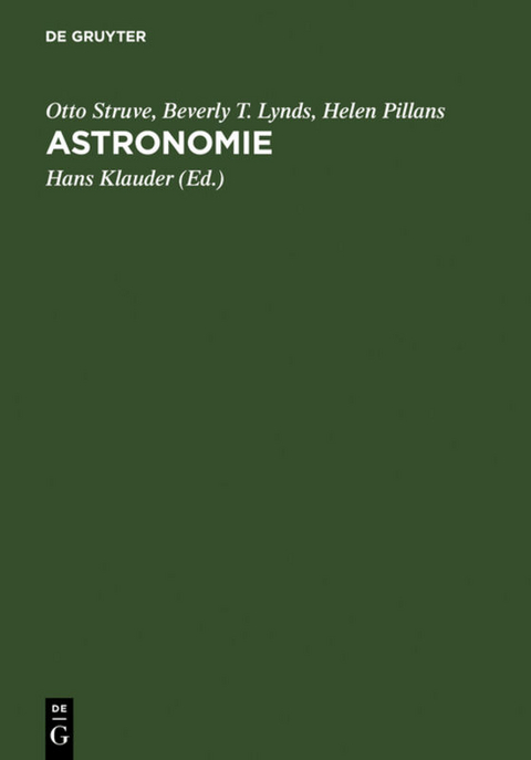 Astronomie - Otto Struve, Beverly T. Lynds, Helen Pillans