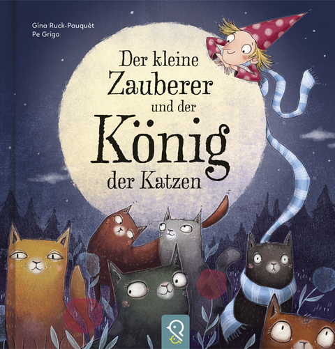 Der kleine Zauberer und der König der Katzen - Gina Ruck-Pauquèt