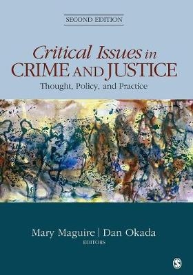 Critical Issues in Crime and Justice - 