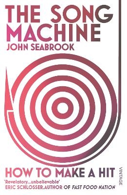 The Song Machine - John Seabrook