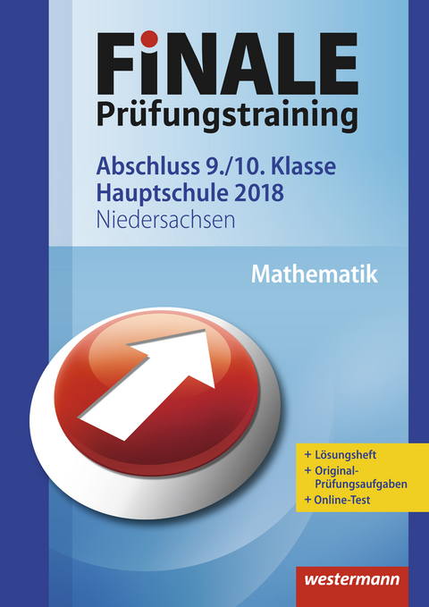 FiNALE Prüfungstraining / FiNALE Prüfungstraining Abschluss 9./10. Klasse Hauptschule Niedersachsen - Bernhard Humpert, Dominik Leiss, Martina Lenze, Bernd Liebau, Ursula Schmidt, Peter Welzel, Bernd Wurl, Alexander Wynands