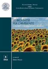 Le biomasse per l'ambiente - Ermes Frazzi