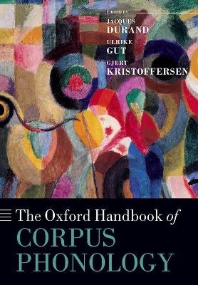 The Oxford Handbook of Corpus Phonology - 