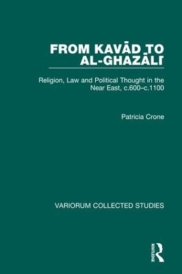 From Kavad to al-Ghazali - Patricia Crone