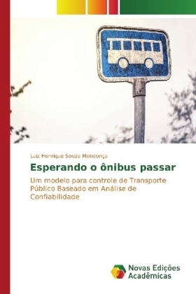 Esperando o ônibus passar - Luiz Henrique Souza Mendonça