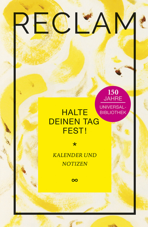 Halte deinen Tag fest!