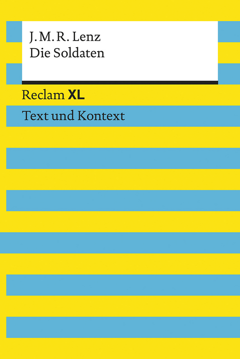 Die Soldaten. Eine Komödie. Textausgabe mit Kommentar und Materialien - Jakob Michael Reinhold Lenz