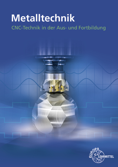 CNC-Technik in der Aus- und Fortbildung - Heinz Paetzold, Michael Grotz