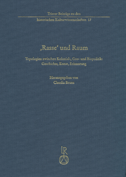 ,Rasse‘ und Raum - 