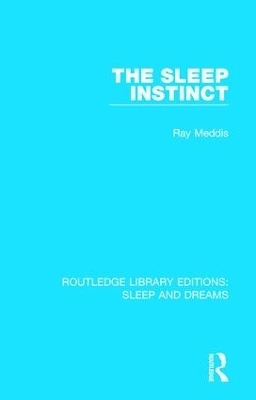 The Sleep Instinct - Ray Meddis