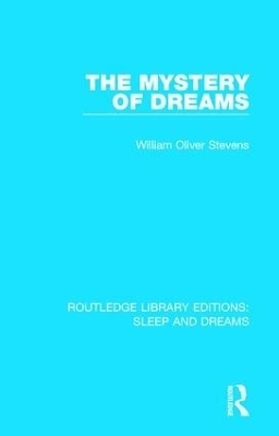 The Mystery of Dreams - William Oliver Stevens