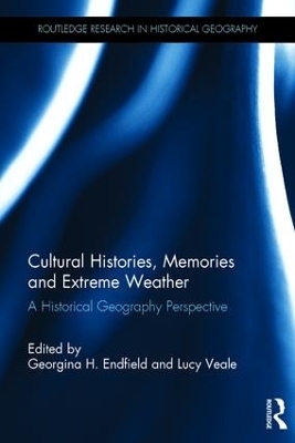 Cultural Histories, Memories and Extreme Weather - 