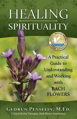 Healing Spirituality - Gudrun Penselin