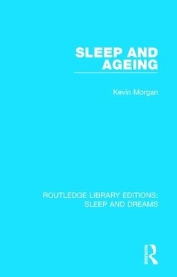 Sleep and Ageing - Kevin Morgan