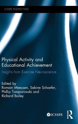 Physical Activity and Educational Achievement - 