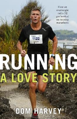 Running - A Love Story - Dom Harvey