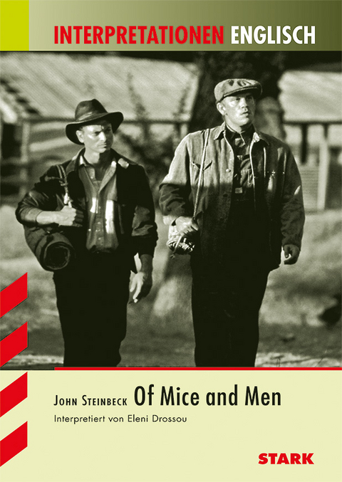 Interpretationen Englisch - Steinbeck: Of Mice and Men - Eleni Drossou