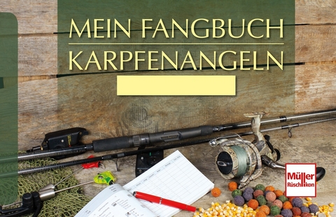 Mein Fangbuch - Karpfenangeln - Frank Weissert