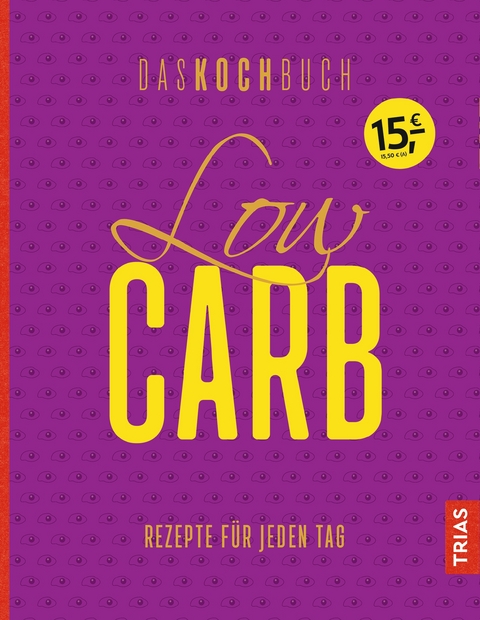 Low Carb - Das Kochbuch - 