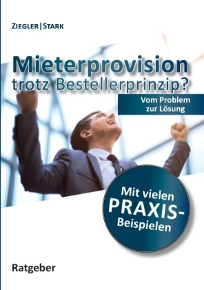 Mieterprovision trotz Bestellerprinzip?