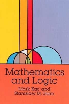 Mathematics and Logic - Mark Kac