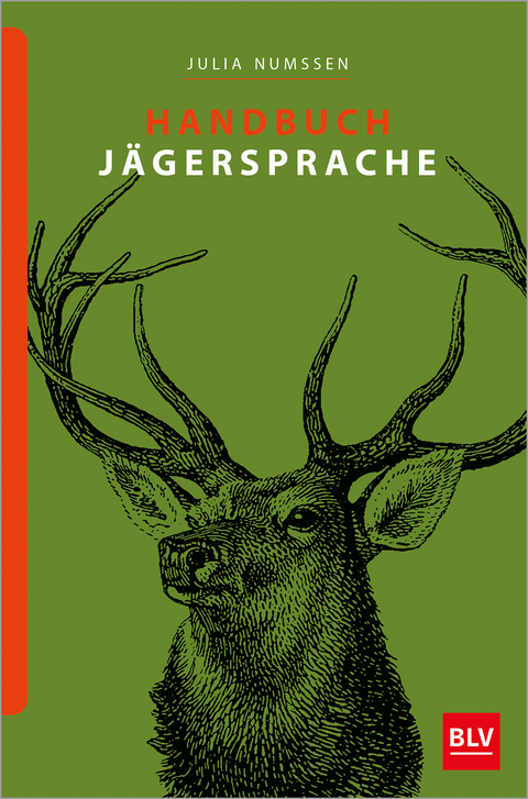 Handbuch Jägersprache - Julia Numßen