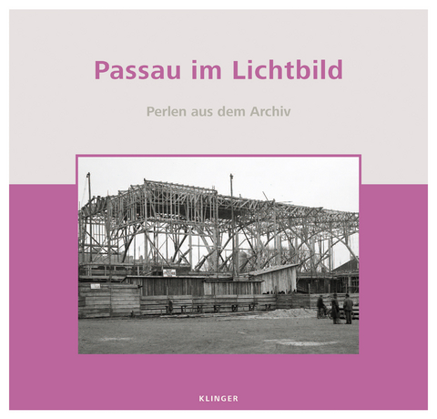 Passau im Lichtbild - Martin Ortmeier