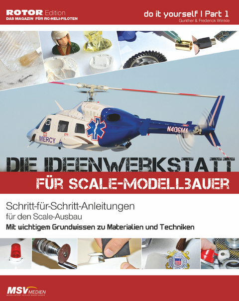 Die Ideenwerkstatt für Scale-Modellbauer - Gunther Winkle, Frederick Winkle