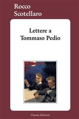 Lettere a Tommaso Pedio - Rocco Scotellaro