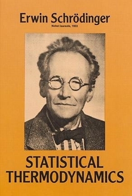 Statistical Thermodynamics - Erwin Schrodinger