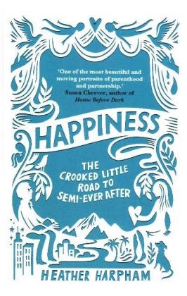 Happiness - Heather Harpham