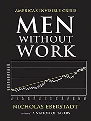 Men Without Work - Nicholas Eberstadt