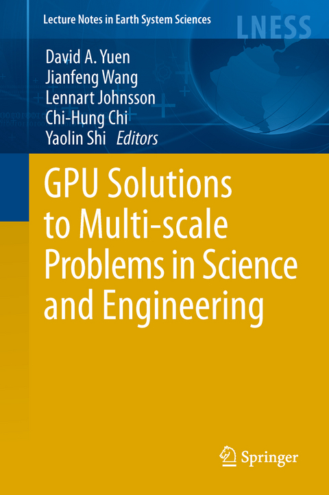 GPU Solutions to Multi-scale Problems in Science and Engineering - 