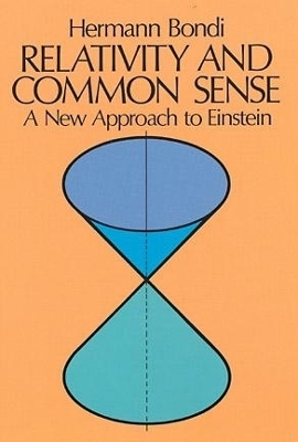 Relativity and Commonsense - Hermann Bondi