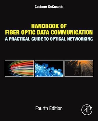 Handbook of Fiber Optic Data Communication - 