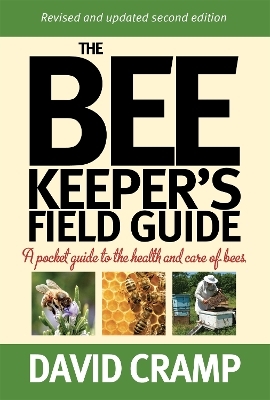 The Beekeeper's Field Guide - David Cramp