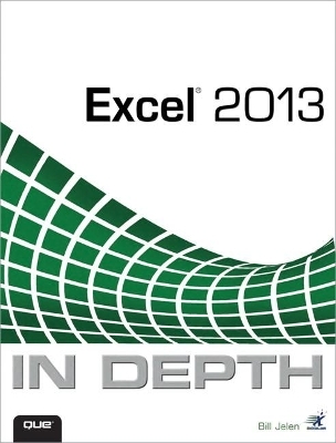 Excel 2013 In Depth - Bill Jelen