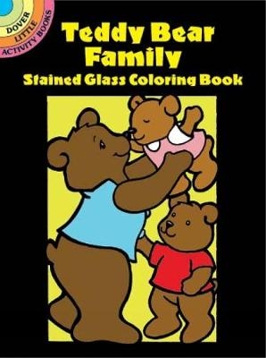 Teddy Bear Family Stained Glass Coloring Book - Cathy Beylon