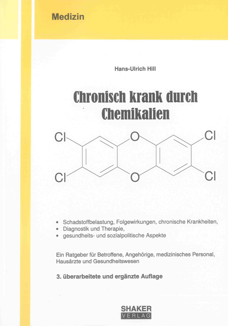 Chronisch krank durch Chemikalien - Hans-Ulrich Hill