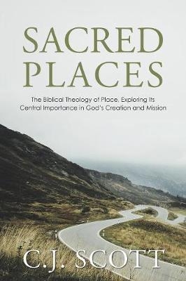 Sacred Places - C J Scott