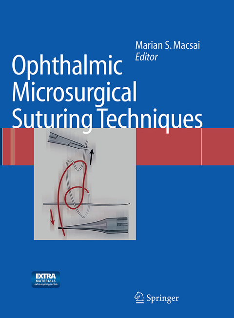 Ophthalmic Microsurgical Suturing Techniques - 