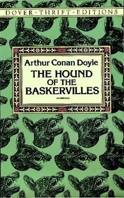 The Hound of the Baskervilles - Sir Arthur Conan Doyle