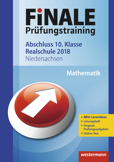 FiNALE Prüfungstraining / FiNALE Prüfungstraining Abschluss 10. Klasse Realschule Niedersachsen - Bernhard Humpert, Dominik Leiss, Martina Lenze, Bernd Liebau, Ursula Schmidt, Peter Welzel, Bernd Wurl, Alexander Wynands